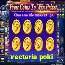 vectaria poki